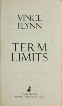 Term Limits by Vince Flynn - 1000-01-01