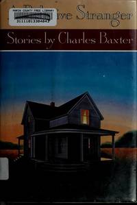 A Relative Stranger by Baxter, Charles - 1990