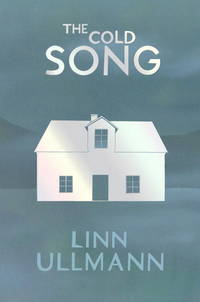 The Cold Song : A Novel