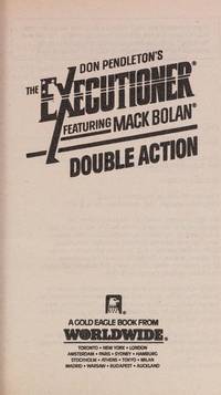 Executioner #167: Double Action (Mack Bolan : Don Pendleton&#039;s : the Executioner, No. 167) de Pendleton D - 1992-10-01