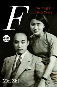 F Hu Feng`s Prison Years