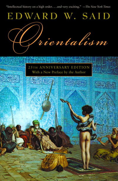 Orientalism (Vintage) by EDWARD W. SAID | Trade Paperback