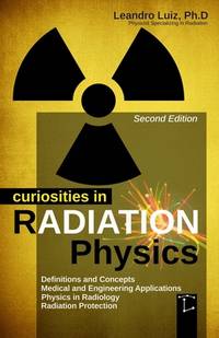Curiosities in Radiation Physics: Basics Principles : Radioactivity : Radiology Textbook :...