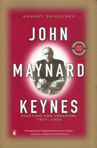 John Maynard Keynes Vol. 3 : Fighting for Freedom, 1937-1946