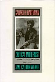 Sadakichi Hartmann, Critical Modernist; Collected art Writings