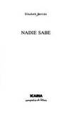 Nadie sabe (Compania de letras) (Spanish Edition)