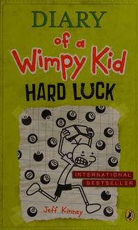 Hard Luck (Diary of a Wimpy Kid book 8) by Jeff Kinney - 2013-11-06