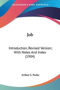 Job: Introduction, Revised Version; With Notes And Index (1904)