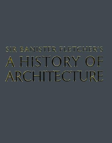 9780750622677 Sir Banister Fletcher S A History Of Architecture