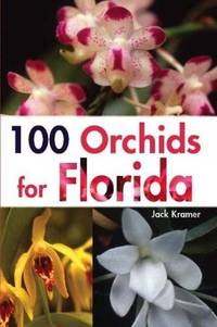 100 Orchids For Florida