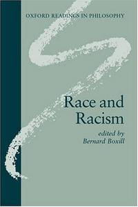 Race and Racism (Oxford Readings in Philosophy)