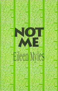 Not Me (Semiotext(e) / Native Agents)