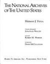 The National Archives of the United States by Herman J. Viola - 1984-09-01