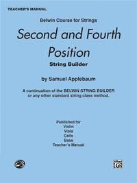 2nd and 4th Position String Builder: A Continuation of the Belwin String Builder or any other...