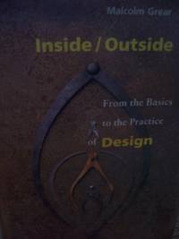 Inside/Outside: From the Basics to the Practice of Design.