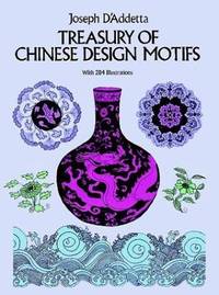 Treasury of Chinese Design Motifs (Dover Pictorial Archive Series)