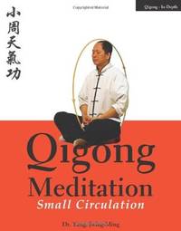 Qigong Meditation: Small Circulation