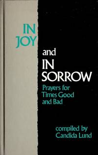 In Joy and in Sorrow by Lund Candida - Hardcover - 1984 - from Francois Books (SKU: 3061)