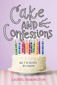 Cake and Confessions (The Secret Recipe Book, 2)