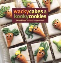 Wacky Cakes and Kooky Cookies