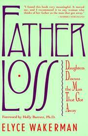 Father Loss:  Daughters Discuss the Man That Got Away