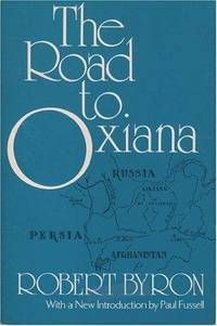 image of The Road to Oxiana