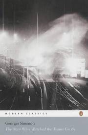 image of Man Who Watched the Trains Go By