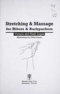 Stretching & Massage for Hikers & Backpackers (Nuts 'N' Bolts)