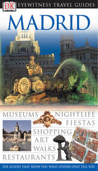 Madrid (Eyewitness Travel Guides) by Hopkins, Adam, Little, Mark, Owen, Edward