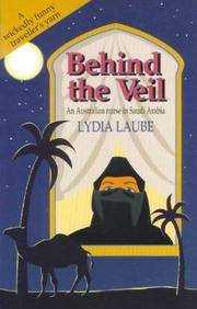 Behind the Veil - an Australian Nurse in Saudi Arabia