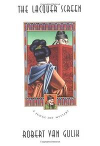 The Lacquer Screen: A Chinese Detective Story