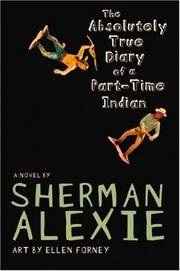 image of THE ABSOLUTELY TRUE DIARY OF A PART-TIME INDIAN.