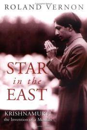 Star in the East: Krishnamurti--the invention of a Messiah