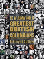 The BC Almanac Book of Greatest British Columbians