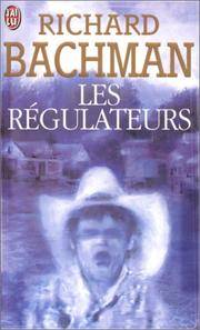 Les Régulateurs [Broché] by Bachman, Richard; King, Stephen