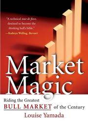 Market Magic: Riding the Greatest Bull Market of the Century (Wiley Investment)