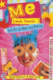 Me (and Charlie!) (A Life in Bits and Pieces)