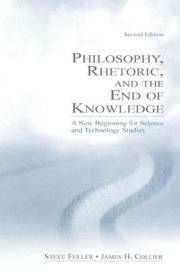 image of Philosophy, Rhetoric, and the End of Knowledge: A New Beginning for Science and Technology Studies