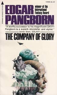 The Company of Glory (U.K.) by Edgar Pangborn; Illustrator-Mike Foss - 1975-01-01