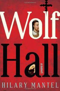 Wolf Hall  a Novel