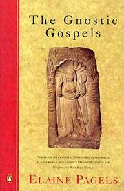 The Gnostic Gospels by Pagels, Elaine