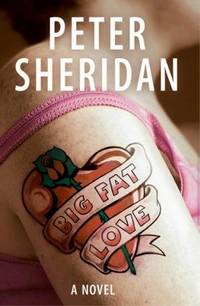 Big Fat Love by Sheridan, Peter