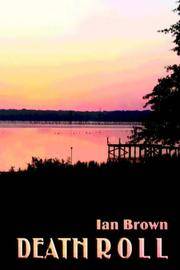 Death Roll by Ian Brown - Paperback - 2006-06-22 - from Ergodebooks (SKU: SONG1595263683)