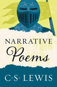 Narrative Poems by C. S. Lewis - January 2017