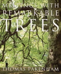 Meetings With Remarkable Trees