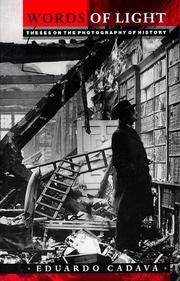 Words of Light: Theses on the Photography of History