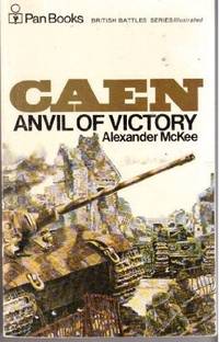 cover of Caen: Anvil of Victory (British Battles Series)