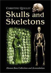 Skulls and Skeletons Human Bone Collections and Accumulations