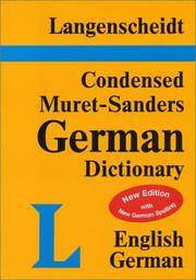 Langenscheidt's Condensed Muret-Sanders German Dictionary: English-German (Langescheidts...