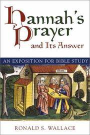 Nannah's Prayer and Its Answers: An Exposition for Bible Study